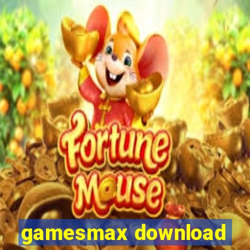 gamesmax download